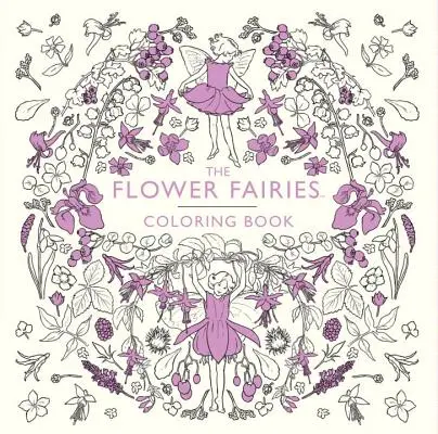 Livre de coloriage des Fées des Fleurs - The Flower Fairies Coloring Book