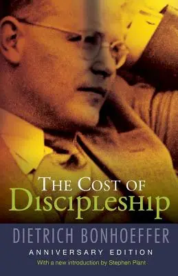 Le Coût du Discipulat - Nouvelle édition - Cost of Discipleship - New Edition