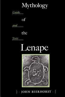 Mythologie des Lenape - Mythology of the Lenape