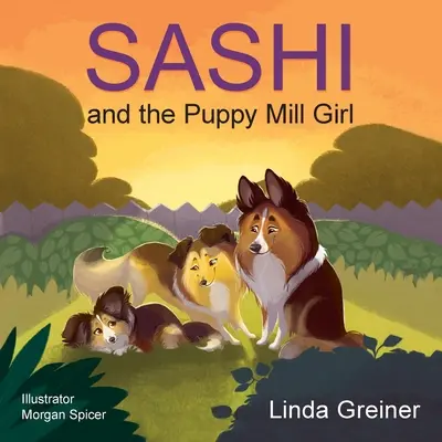 Sashi et la fille de l'usine à chiots - Sashi and the Puppy Mill Girl