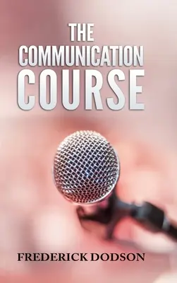 Le cours de communication - The Communication Course