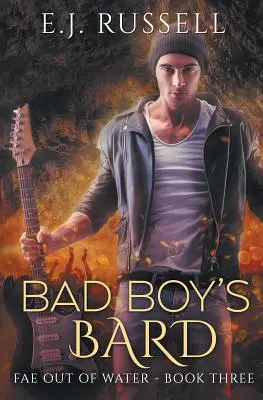 Le barde du mauvais garçon - Bad Boy's Bard