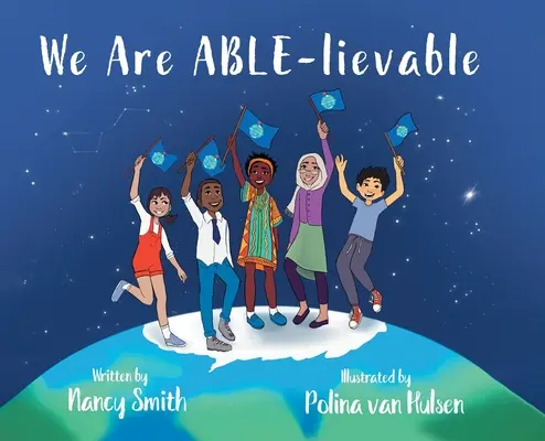 Nous sommes ABLE-lievable - We Are ABLE-lievable
