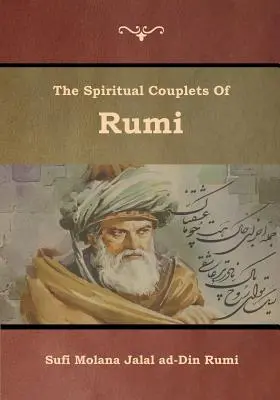 Les couplets spirituels de Rumi - The Spiritual Couplets of Rumi