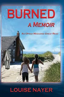 Brûlé : Un mémoire - Burned: A Memoir