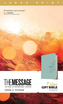 La Bible Message Deluxe, en gros caractères (cuir, sarcelle) : La Bible en langage contemporain - The Message Deluxe Gift Bible, Large Print (Leather-Look, Teal): The Bible in Contemporary Language