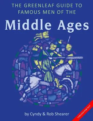 Le guide Greenleaf des hommes célèbres du Moyen Âge - The Greenleaf Guide to Famous Men of the Middle Ages