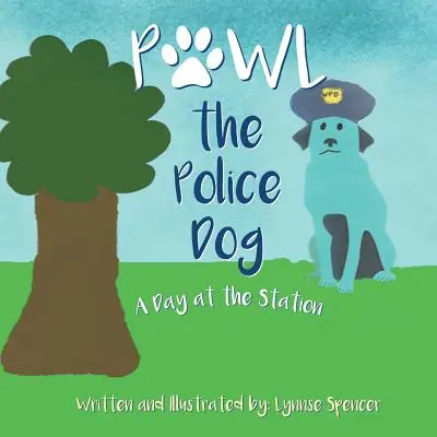 Pawl le chien policier : Une journée au commissariat - Pawl the Police Dog: A Day at the Station