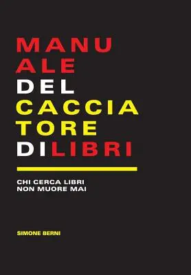 Manuel du lecteur de livres - Manuale del cacciatore di libri