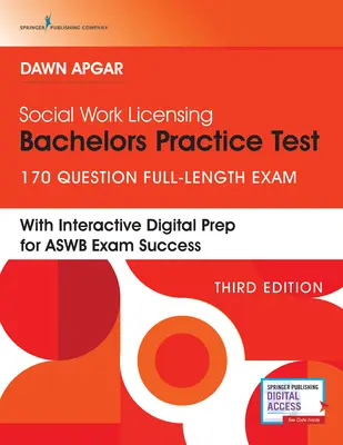 Social Work Licensing Bachelors Practice Test : 170-Question Full-Length Exam - Social Work Licensing Bachelors Practice Test: 170-Question Full-Length Exam