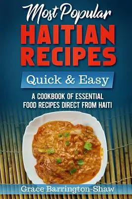 Recettes haïtiennes les plus populaires - Most Popular Haitian Recipes