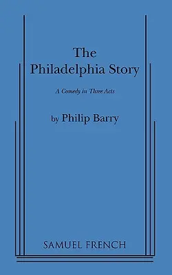 Histoire de Philadelphie - Philadelphia Story