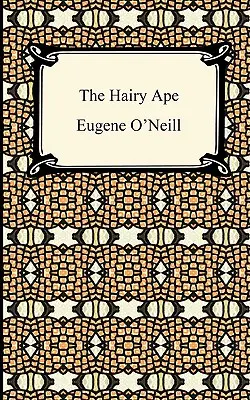 Le singe poilu - The Hairy Ape