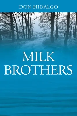 Frères de lait - Milk Brothers