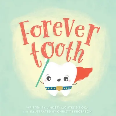 La dent éternelle - Forever Tooth