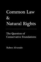 Common Law et droits naturels - Common Law & Natural Rights