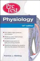 Auto-évaluation et révision du pré-test de physiologie - Physiology PreTest Self-Assessment and Review