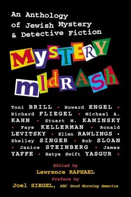 Mystère Midrash : Une anthologie du mystère juif et de la fiction policière - Mystery Midrash: An Anthology of Jewish Mystery & Detective Fiction