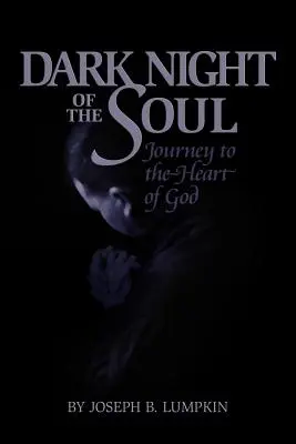 La nuit noire de l'âme - Dark Night of the Soul