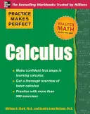 La pratique du calcul parfait - Practice Makes Perfect Calculus