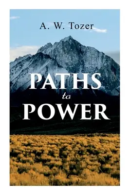 Les chemins de la puissance - Paths to Power