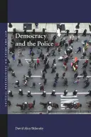La démocratie et la police - Democracy and the Police