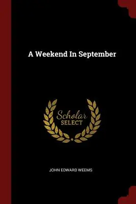 Un week-end en septembre - A Weekend in September