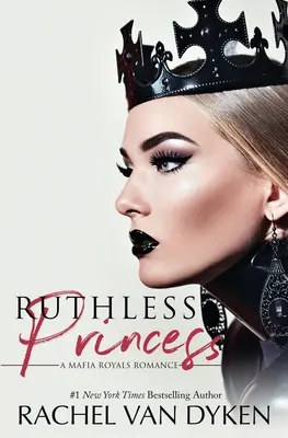 Princesse impitoyable - Ruthless Princess