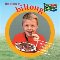 L'histoire du biltong : Fabriqué en Afrique du Sud - The story of biltong: Made in South Africa