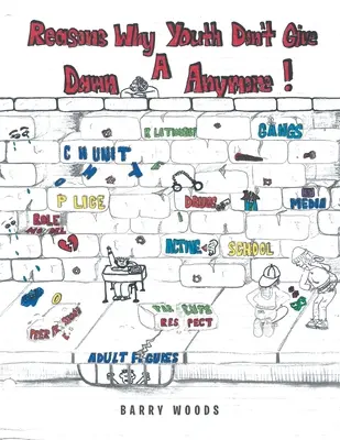 Les raisons pour lesquelles les jeunes n'en ont plus rien à faire - Reasons Why Youth Don't Give a Damn Anymore