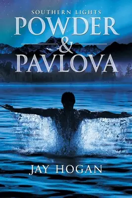 Poudre et Pavlova : Lumières du Sud - Powder and Pavlova: Southern Lights