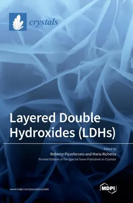 Hydroxydes doubles stratifiés (LDH) - Layered Double Hydroxides (LDHs)