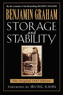 Stockage et stabilité : L'édition originale de 1937 - Storage and Stability: The Original 1937 Edition