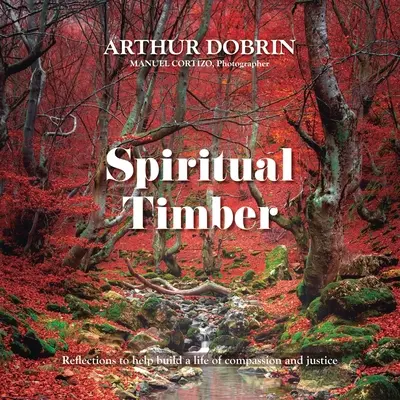 Le bois spirituel - Spiritual Timber