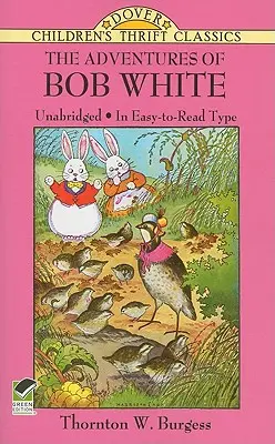 Les aventures de Bob White - The Adventures of Bob White