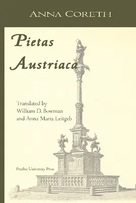 Pietas Austriaca : Les pratiques religieuses autrichiennes à l'époque baroque - Pietas Austriaca: Austrian Religious Practices in the Baroque Era