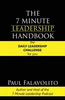 Le manuel du leadership en 7 minutes - The 7 Minute Leadership Handbook