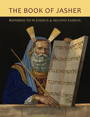 Le livre de Jasher mentionné dans Josué et le deuxième Samuel - The Book of Jasher Referred To In Joshua and Second Samuel