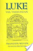 Luc le théologien - Luke the Theologian