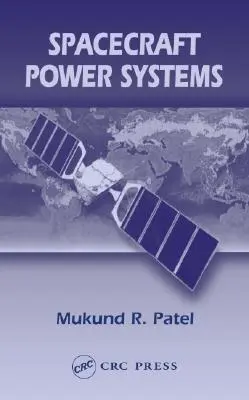 Systèmes d'alimentation des engins spatiaux - Spacecraft Power Systems