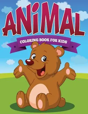 Livre de coloriage d'animaux pour enfants - Animal Coloring Book Kids