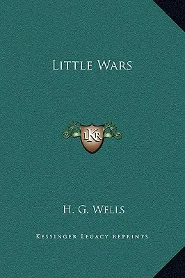 Les petites guerres - Little Wars