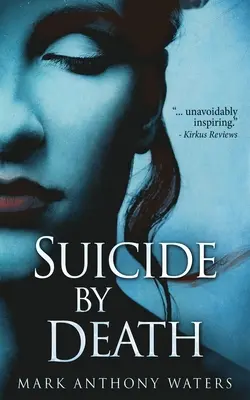 Le suicide par la mort - Suicide By Death