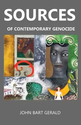 Les sources du génocide contemporain - Sources of Contemporary Genocide