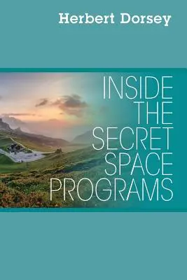 L'intérieur des programmes spatiaux secrets - Inside the Secret Space Programs