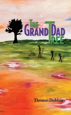 L'arbre des grands-pères - The GrandDad Tree