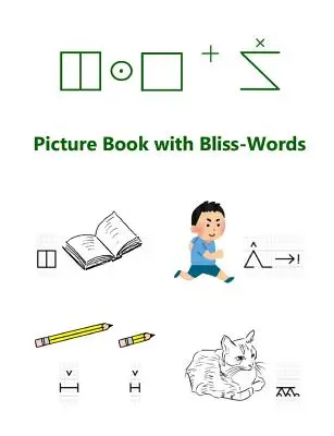 Livre d'images avec Bliss-Words - Picture Book with Bliss-Words