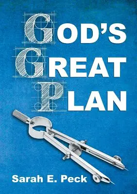 Le grand plan de Dieu - God's Great Plan