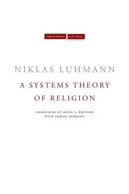 Une théorie systémique de la religion - A Systems Theory of Religion