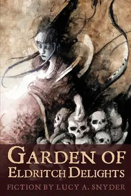 Jardin des délices d'Eldritch - Garden of Eldritch Delights